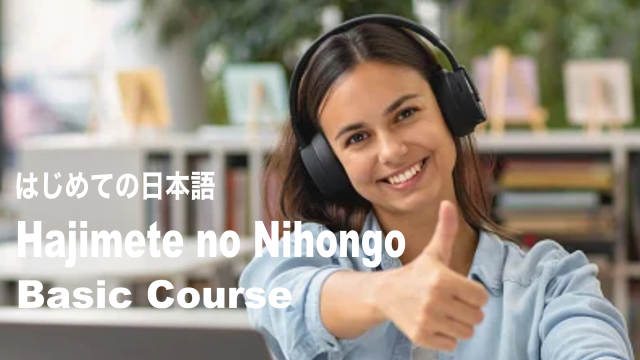 Hajimete no Nihongo - Basic Course
